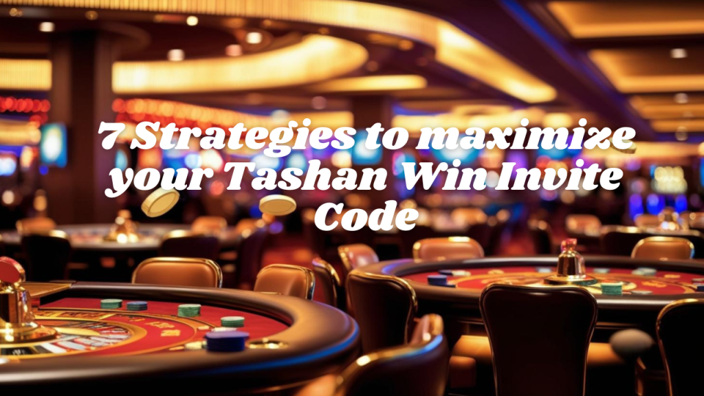 tashan win invite code